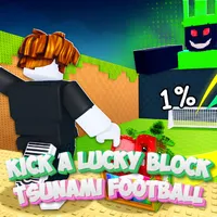 Play Kick a Lucky Block: Tsunami Football now!